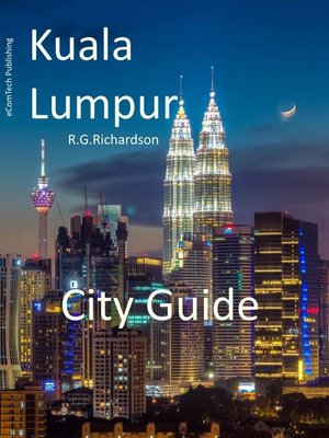 cover image of Kuala Lumpur City Guide